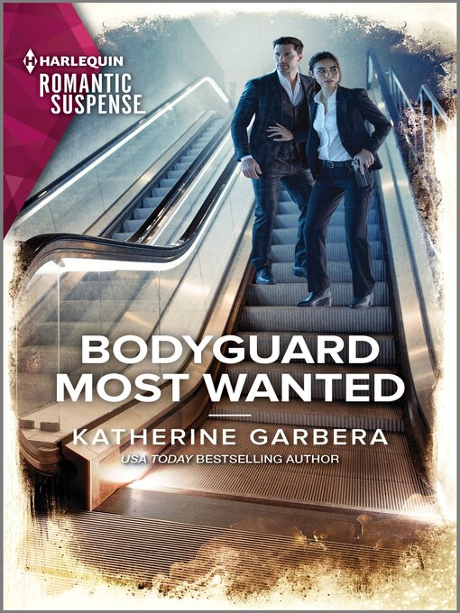 Title details for Bodyguard Most Wanted by Katherine Garbera - Available